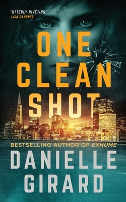 One Clean Shot: Rookie Club Book 2 by Girard, Danielle