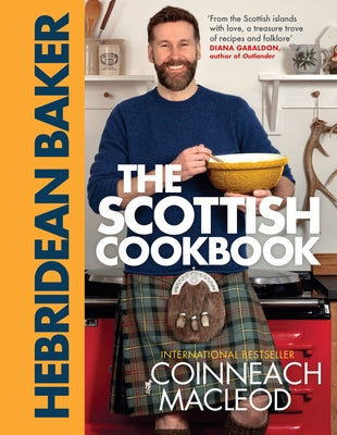 The Hebridean Baker: The Scottish Cookbook by MacLeod, Coinneach