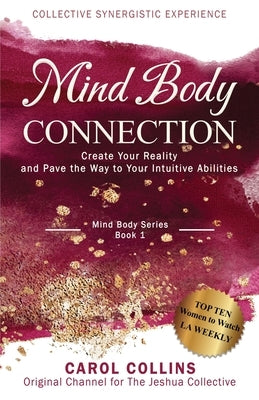 Mind Body Connection by Collins, Carol