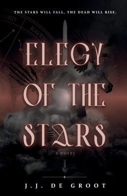 Elegy of the Stars by de Groot, J. J.