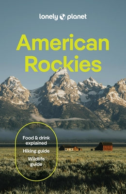 Lonely Planet American Rockies by Pitts, Christopher