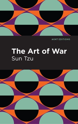 The Art of War by Tzu, Sun