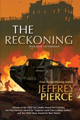The Reckoning: Book Four: The Horseman by Pierce, Jeffrey