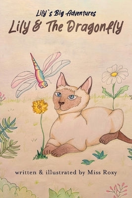 Lily and the Dragonfly by Roxy