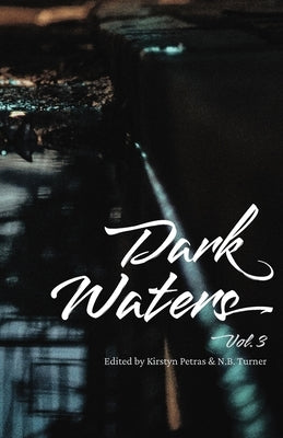 Dark Waters vol. 3 by Petras, Kirstyn