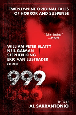 999: Twenty-Nine Original Tales of Horror and Suspense by Sarrantonio, Al