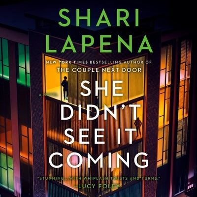 She Didn't See It Coming by Lapena, Shari