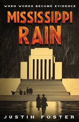 Mississippi Rain by Foster, Justin