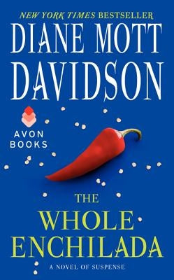 The Whole Enchilada: A Novel of Suspense by Davidson, Diane Mott