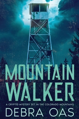 Mountain Walker by Oas, Debra