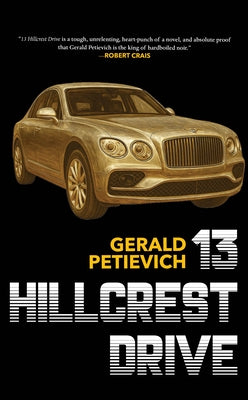 13 Hillcrest Drive by Petievich, Gerald