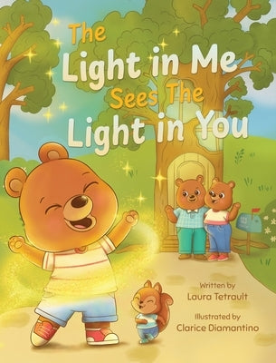 The Light In Me Sees The Light In You by Tetrault, Laura