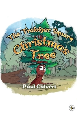The Trafalgar Square Christmas Tree by Calvert, Paul