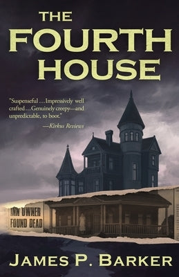 The Fourth House by Barker, James P.