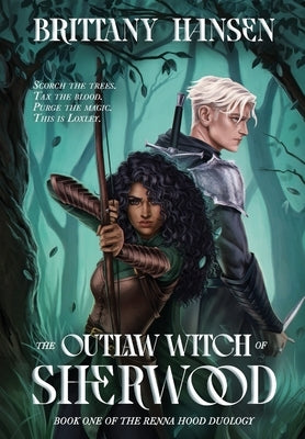 The Outlaw Witch of Sherwood by Hansen