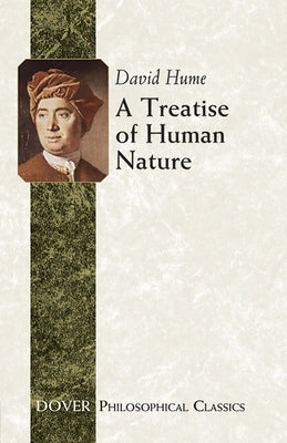 A Treatise of Human Nature by Hume, David
