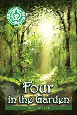 Four in the Garden: A Spiritual Allegory About Trust by Hocker, Rick