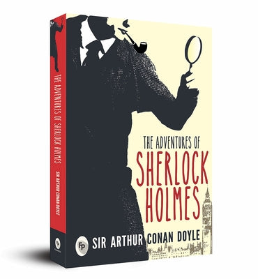 The Adventures of Sherlock Holmes by Doyle, Arthur Conan