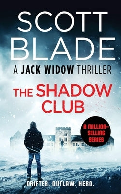 The Shadow Club by Blade, Scott