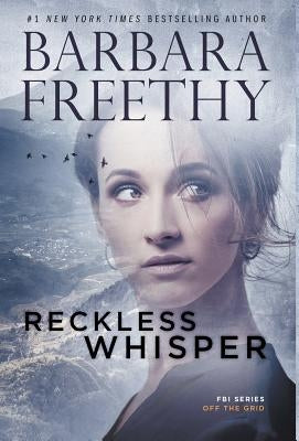Reckless Whisper by Freethy, Barbara