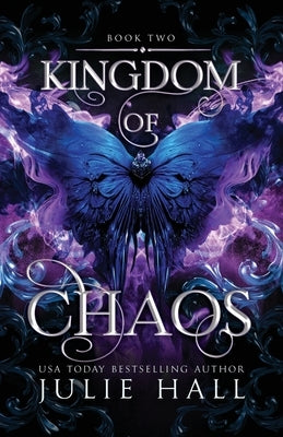 Kingdom of Chaos by Hall, Julie