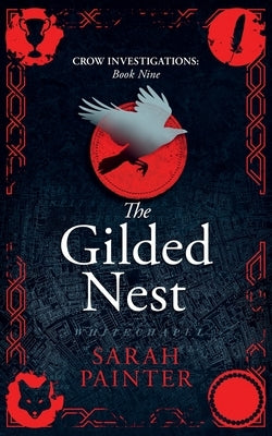 The Gilded Nest by Painter, Sarah