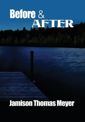 Before & After by Meyer, Jamison Thomas