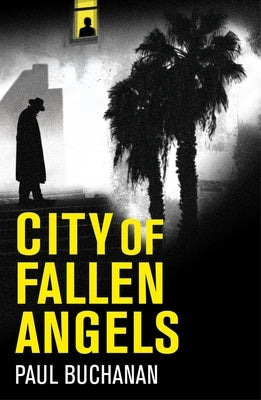 City of Fallen Angels by Buchanan, Paul