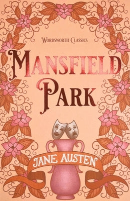 Mansfield Park by Austen, Jane