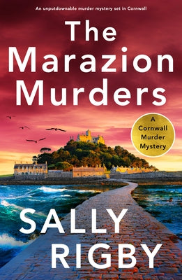 The Marazion Murders: An Unputdownable Murder Mystery Set in Cornwall by Rigby, Sally