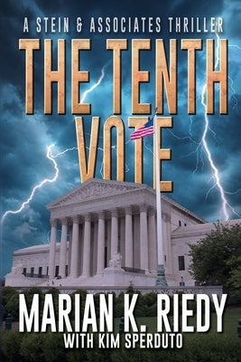 The Tenth Vote: A Stein & Associates Thriller by Riedy, Marian K.