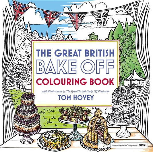 Great British Bake Off Colouring Book by Hovey, Tom