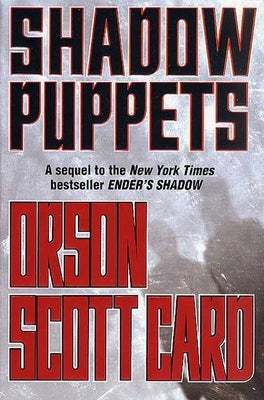 Shadow Puppets by Card, Orson Scott