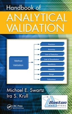 Handbook of Analytical Validation by Swartz, Michael E.