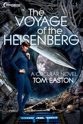 The Voyage of the Heisenberg by Easton, Tom