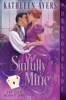 Sinfully Mine by Ayers, Kathleen
