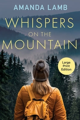 Whispers on the Mountain by Lamb, Amanda