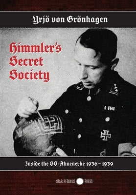 Himmler's Secret Society by Von Grönhagen, Yrjö