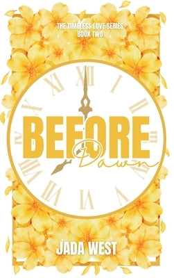 Before Dawn by West, Jada