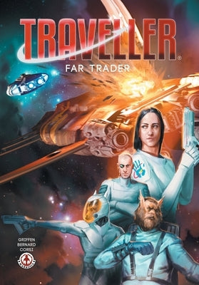 Traveller: Far Trader - Volume 1 by Griffen, Chris