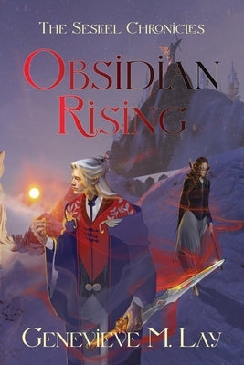 Obsidian Rising by Lay, Genevieve M.