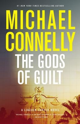 The Gods of Guilt by Connelly, Michael