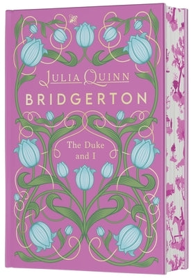 The Duke and I Deluxe Collector's Edition: Bridgerton by Quinn, Julia