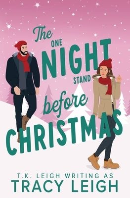 The One Night Stand Before Christmas by Leigh, Tracy