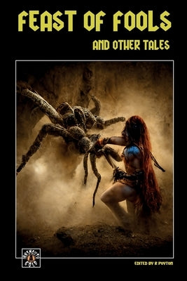 Feast of Fools and Other Tales by Poyton, Robert