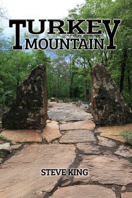 Turkey Mountain Guide to the Geology, Fossils and Features of Upper Turkey Mountain by King, Steve