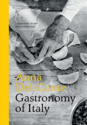 Gastronomy of Italy: Revised Edition by Del Conte, Anna
