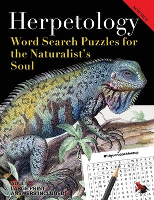 Herpetology: Word Search Puzzles for the Naturalist's Soul by Kelsey, Nola Lee