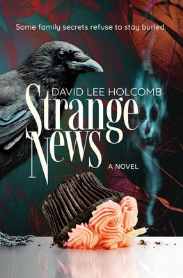 Strange News by Holcomb, David Lee