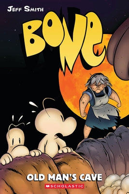Old Man's Cave: A Graphic Novel (Bone #6) by Smith, Jeff